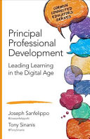 Principal professional development : leading learning in the digital age /