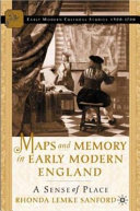 Maps and memory in early modern England : a sense of place /