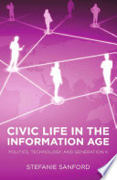 Civic Life in the Information Age /