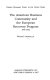 The American business community and the European Recovery Program, 1947-1952 /