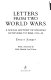 Letters from the two World Wars /