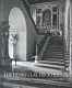 The Henry Clay Frick houses : architecture, interiors, landscapes in the golden era /