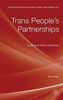 Trans people's partnerships : towards an ethics of intimacy /