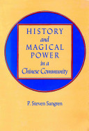 History and magical power in a Chinese community /
