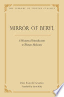 Mirror of beryl : a historical introduction to Tibetan medicine /