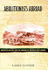 Abolitionists abroad : American Blacks and the making of modern West Africa /