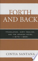 Forth and back : translation, dirty realism, and the Spanish novel (1975-1995) /