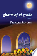 Ghosts of El Grullo /