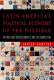 Latin America's political economy of the possible : beyond good revolutionaries and free-marketeers /