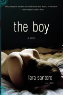 The boy : a novel /