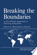 Breaking the Boundaries : a One-World Approach to Planning Education /