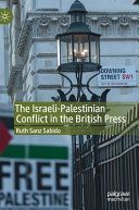 The Israeli-Palestinian conflict in the British press /