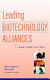 Leading biotechnology alliances : right from the start /
