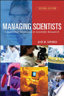 Managing scientists : leadership strategies in scientific research /