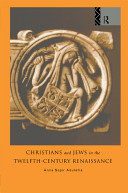 Christians and Jews in the twelfth century Renaissance /