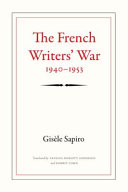 The French writers' war, 1940-1953 /