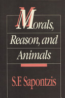 Morals, reason, and animals /