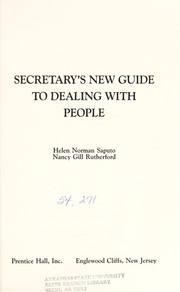Secretary's new guide to dealing with people /