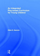 An integrated play-based curriculum for young children /
