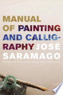 Manual of painting and calligraphy : a novel /