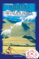 Riding windhorses : a journey into the heart of Mongolian shamanism /