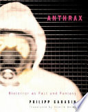 Anthrax : bioterror as fact and fantasy /