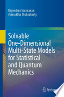 Solvable One-Dimensional Multi-State Models for Statistical and Quantum Mechanics /