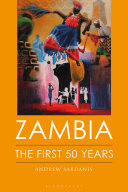 Zambia : the first 50 years : reflection of an eyewitness /