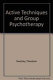 Active techniques and group psychotherapy /