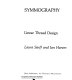Symmography : linear thread design /