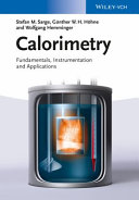 Calorimetry : fundamentals, instrumentation and applications /