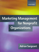 Marketing management for nonprofit organizations /