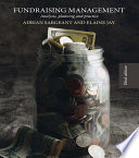 Fundraising management : analysis, planning and practice /