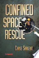 Confined space rescue /