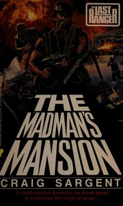 The madman's mansion /