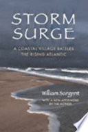 Storm surge : a coastal village battles the rising Atlantic /