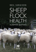 Sheep flock health : a planned approach /