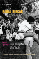 Two plays : Indian history made easy. Life of Bagala /