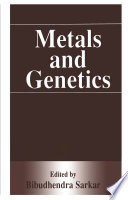 Metals and Genetics /