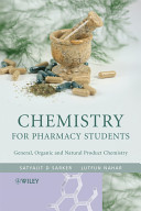 Chemistry for pharmacy students : general, organic and natural product chemistry /