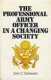 The professional army officer in a changing society /