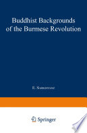 Buddhist backgrounds of the Burmese revolution /