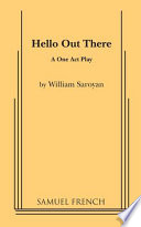 Hello out there : a one-act play /