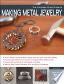 The complete photo guide to making metal jewelry /