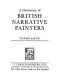 A dictionary of British narrative painters /