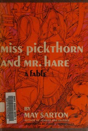 Miss Pickthorn and Mr. Hare : a fable /