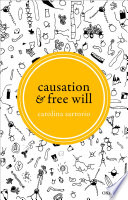 Causation and free will /