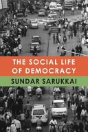 The social life of democracy /