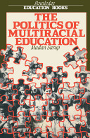 The politics of multiracial education /