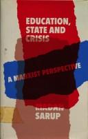 Education, state and crisis : a Marxist perspective /